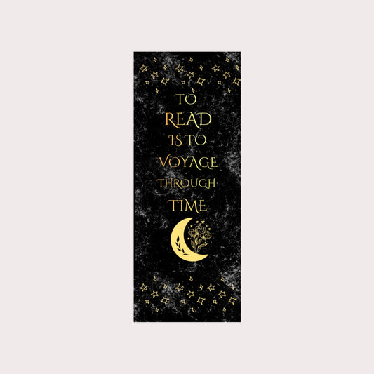 To read is to voyage through time bookmark