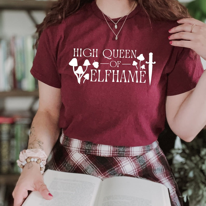 High Queen of Elfhame t-shirt