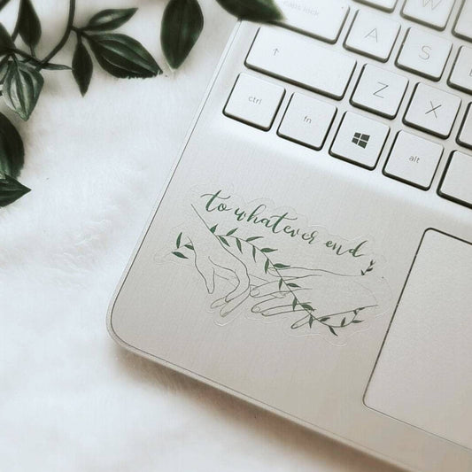 Throne of glass "To whatever end" sticker - officially licensed by Sarah J Maas