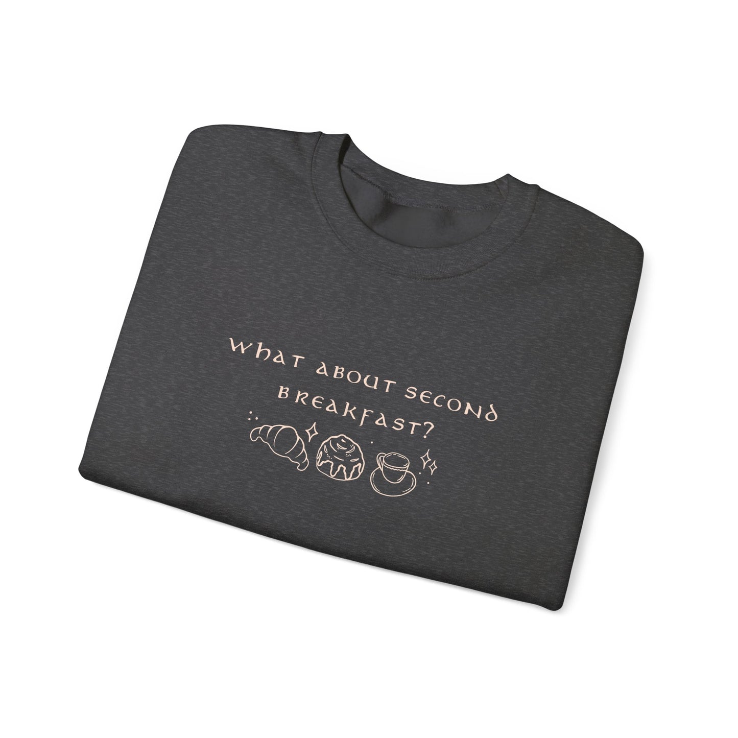 What about second breakfast crewneck sweatshirt