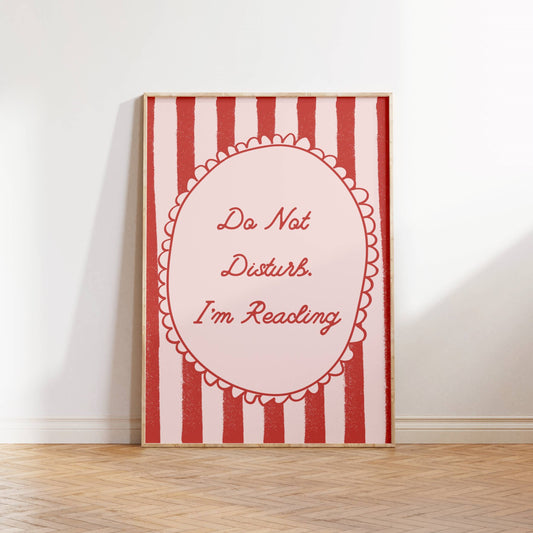 Do not disturb I'm reading poster