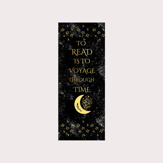 To read is to voyage through time bookmark