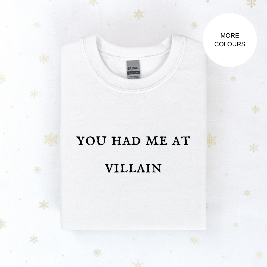 You had me at villain crewneck unisex sweatshirt