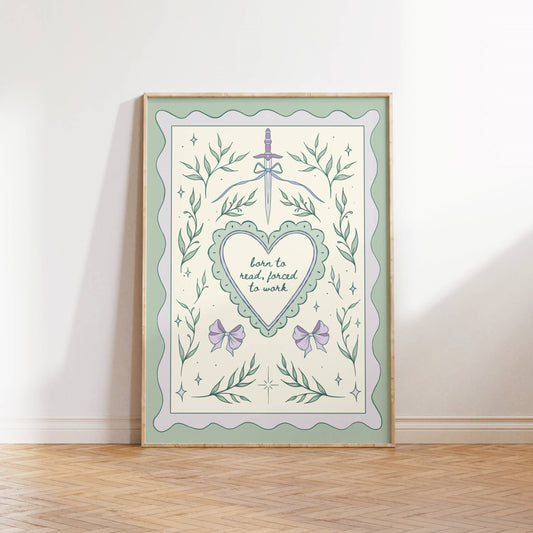 Born to read forced to work poster