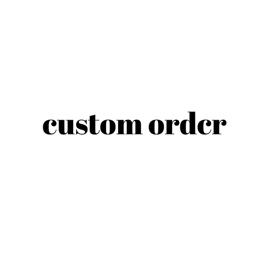 custom order for Morgane