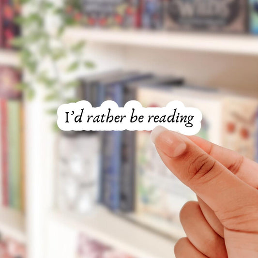 Rather be reading vinyl sticker