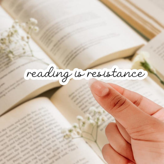 Reading is resistance sticker