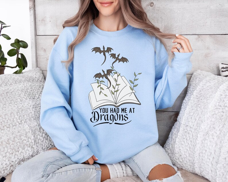 You had me at dragons sweatshirt, multiple colours available