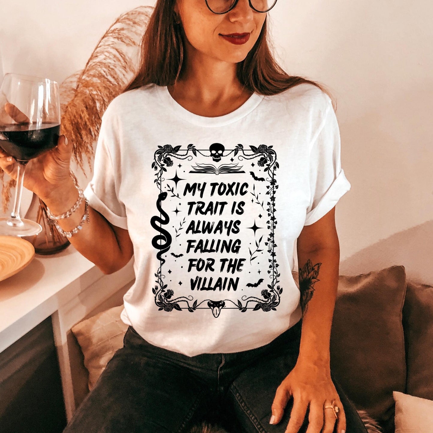 My toxic trait is always falling for the villain t-shirt