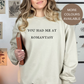 You had me at romantasy crewneck unisex sweatshirt