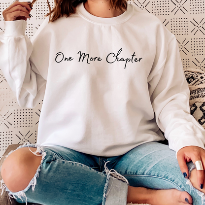 One more chapter crewneck unisex sweatshirt