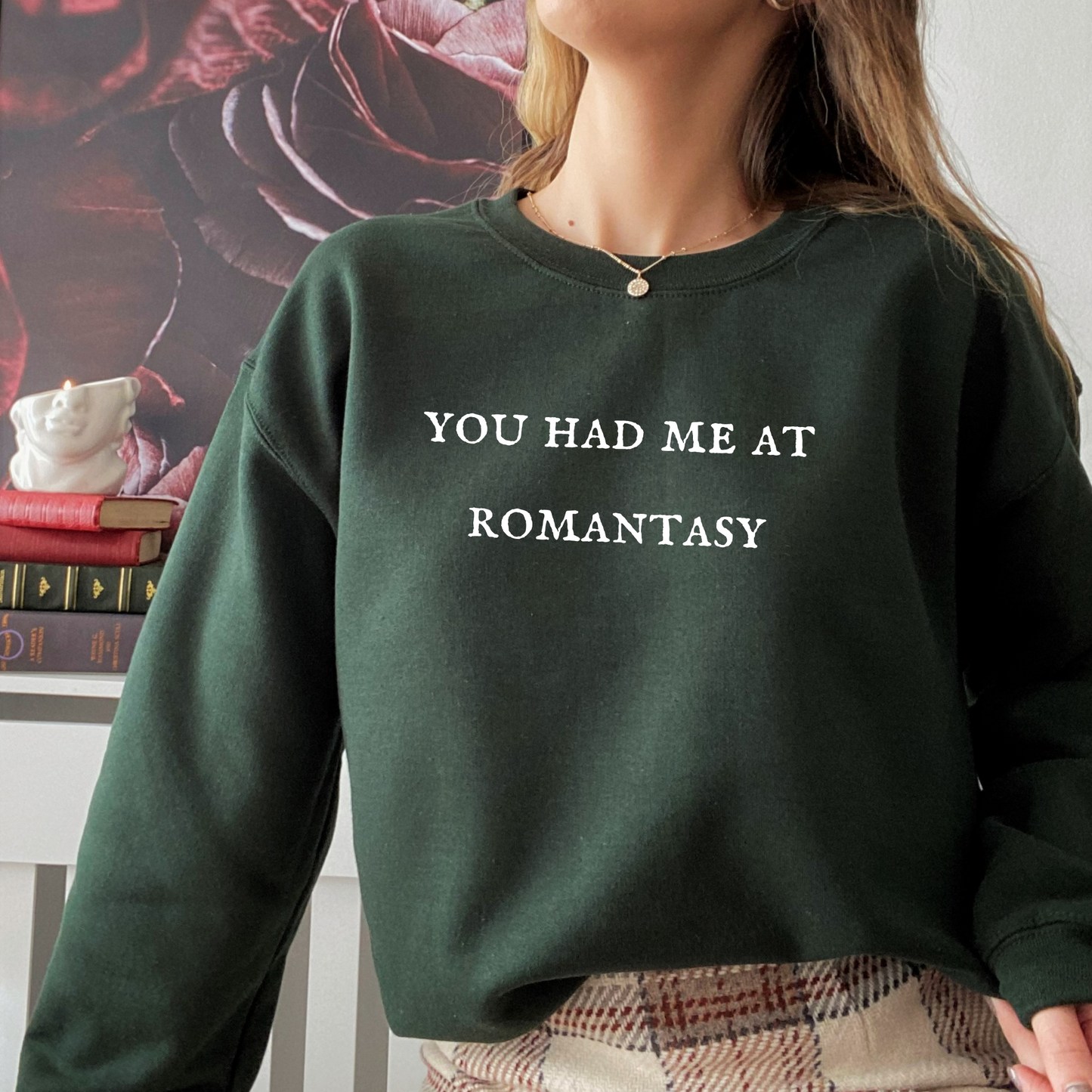 You had me at romantasy crewneck unisex sweatshirt