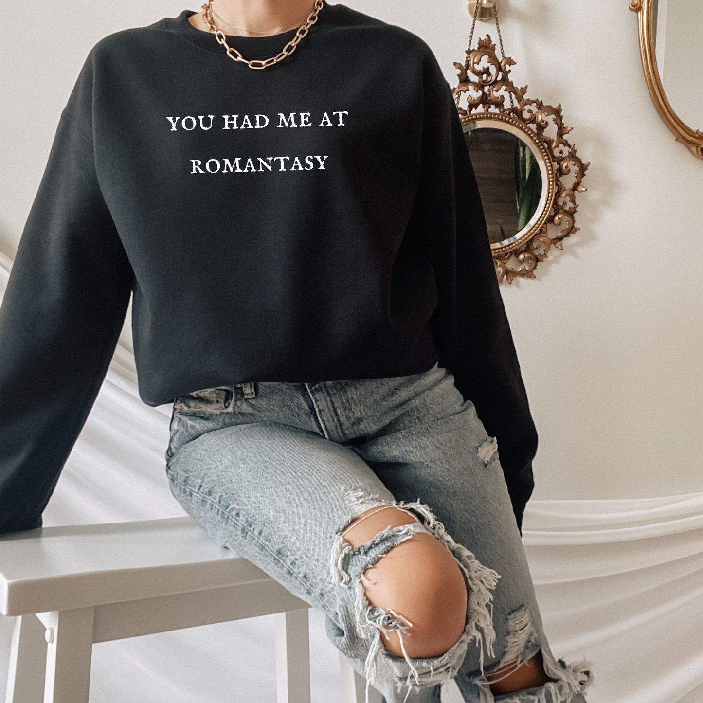 You had me at romantasy crewneck unisex sweatshirt